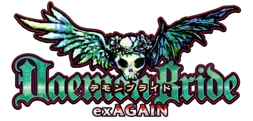 DAEMON BRIDE EXAGAIN Opening